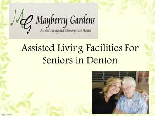 Assisted Living Facilities For Seniors in Denton