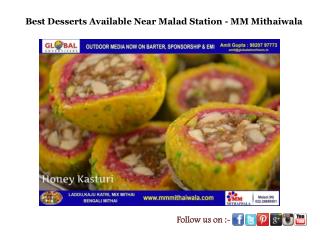 Best Desserts Available in Mumbai Suburbs MM Mithaiwala