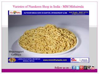 Varieties of Namkeen Shop in India - MM Mithaiwala