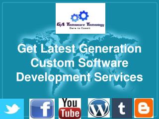 Get Latest Generation Custom Software Development Services