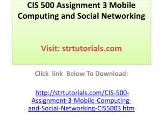 CIS 500 Assignment 3 Mobile Computing and Social Networking