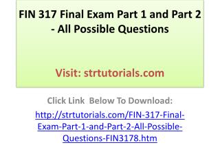 FIN 317 Final Exam Part 1 and Part 2 - All Possible Question