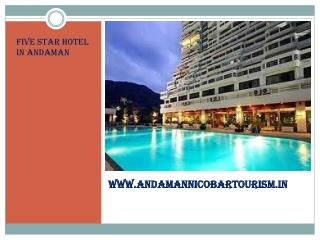 Five star hotel in Andaman