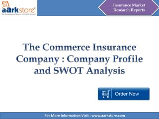 Aarkstore - The Commerce Insurance Company : Company Profile