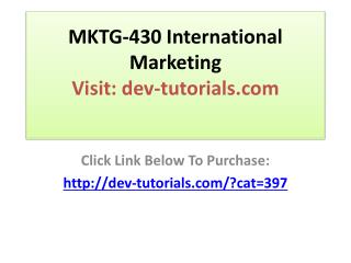 MKTG-430 International Marketing - All 7 Weeks Discussions /