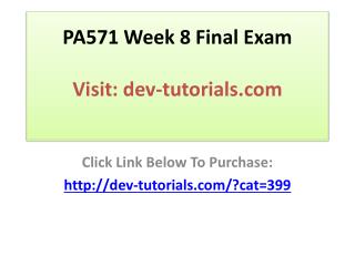 PA571 Week 8 Final Exam