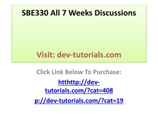 SBE330 All 7 Weeks Discussions