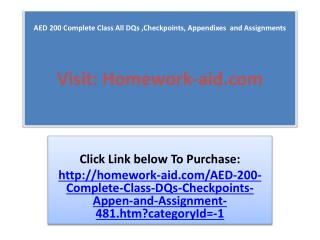 AED 222 All Assignments ,Checkpoints , DQs ,Matrix and Final