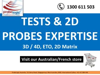 Tests & 2d probes expertise