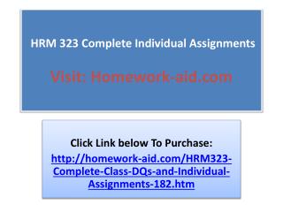 HRM 323 Complete Individual Assignments