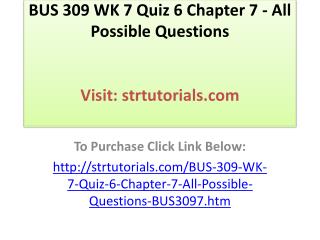 BUS 309 WK 7 Quiz 6 Chapter 7 - All Possible Questions