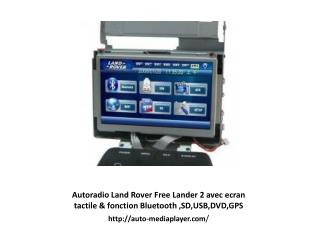 Autoradio Land Rover Free Lander 2 avec ecran tactile & fonc