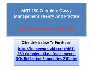 MGT 230 Complete Class / Management Theory And Practice