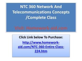 NTC 360 Network And Telecommunications Concepts /Complete Cl