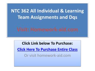 NTC 362 All Individual & Learning Team Assignments and Dqs