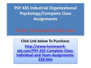 PSY 435 Industrial Organizational Psychology/Complete Class