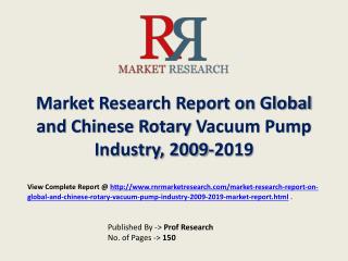 Rotary Vacuum Pump Industry 2019 Forecasts for Global and Ch