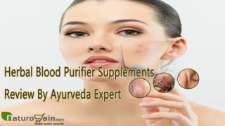 Herbal Blood Purifier Supplements Review By Ayurveda Expert