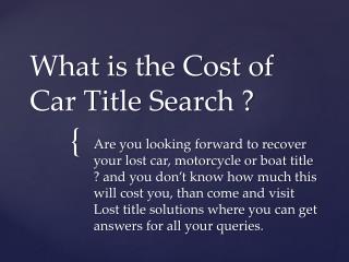 What is the Cost of Car Title Search ?