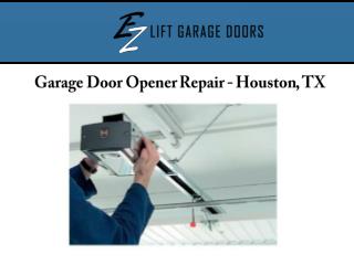 Garage Door Opener Repair - Houston, TX