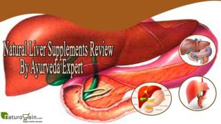 Natural Liver Supplements Review By Ayurveda Expert