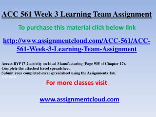 ACC 561 Week 3 Learning Team Assignment