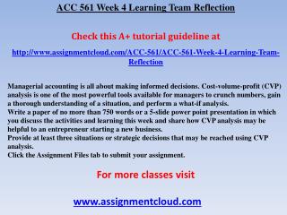 ACC 561 Week 4 Learning Team Reflection