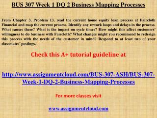 BUS 307 Week 1 DQ 2 Business Mapping Processes