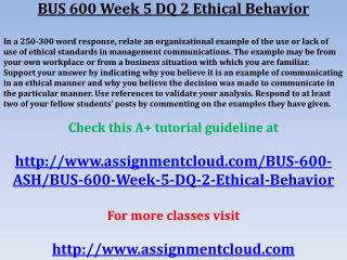 BUS 600 Week 5 DQ 2 Ethical Behavior