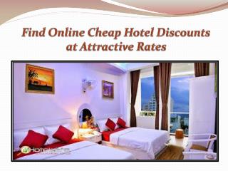 Find Online Cheap Hotel Discounts at Attractive Rates