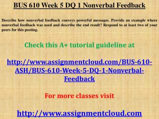 BUS 610 Week 5 DQ 1 Nonverbal Feedback