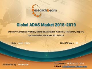 Global ADAS Market Size, Share, Growth, Forecast 2015-2019