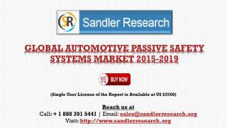 Global Automotive Passive Safety Systems Market 2015-2019