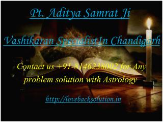 Vashikaran specialist in Chandigrah