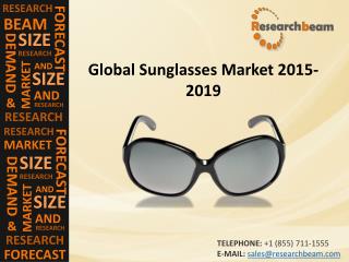 Global Sunglasses Market 2015-2019