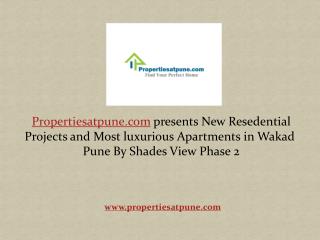Shades View Phase 2 At Wakad Pune - Propertiesatpune.com