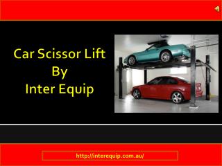 Need A Good Quality Car Scissor Lift