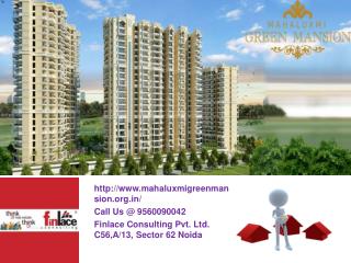 Mahaluxmi Green Mansion Greater Noida Call@ 9560090042