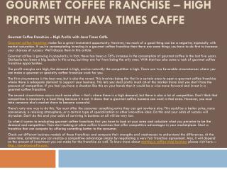 Gourmet Coffee Franchise – High Profits with Java Times Caff