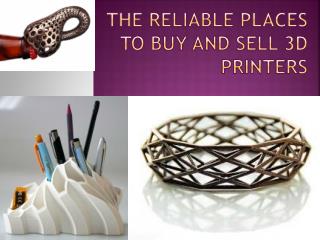 The Reliable Places to Buy and Sell 3D Printers
