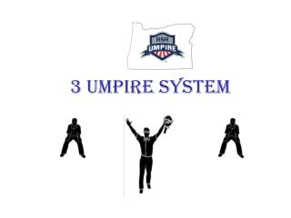 3 umpire system