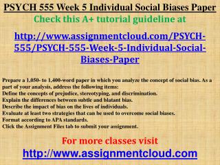 PSYCH 555 Week 5 Individual Social Biases Paper