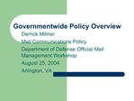 Governmentwide Policy Overview
