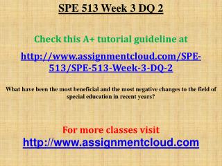 SPE 513 Week 3 DQ 2