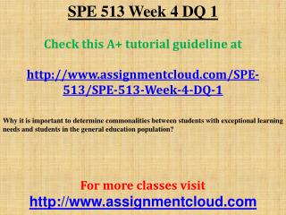 SPE 513 Week 4 DQ 1