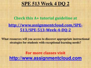 SPE 513 Week 4 DQ 2