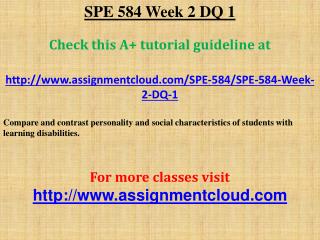 SPE 584 Week 2 DQ 1