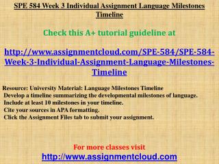 SPE 584 Week 3 Individual Assignment Language Milestones Tim