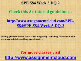 SPE 584 Week 5 DQ 2