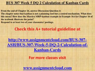 BUS 307 Week 5 DQ 2 Calculation of Kanban Cards